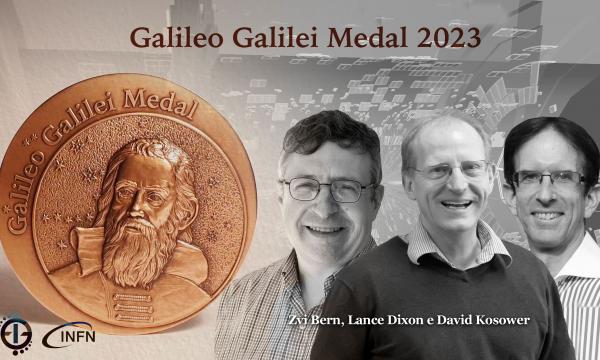 La Medaglia Galileo Galilei 2023 a Zvi Bern, Lance Dixon e David Kosower