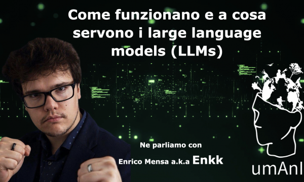 Cosa sono i Large Language Models  e come stanno cambiando il nostro mondo ?