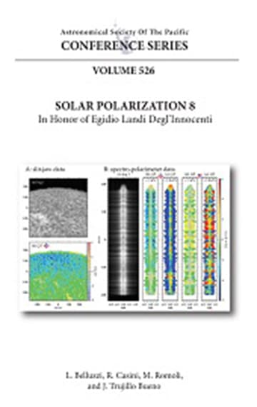 Belluzzi L., Casini R., Romoli M., Trujillo Bueno, J., Solar Polarization Workshop 8 cover
